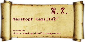 Mauskopf Kamilló névjegykártya